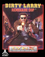 front image for Dirty Larry: Renegade Cop (USA Version)